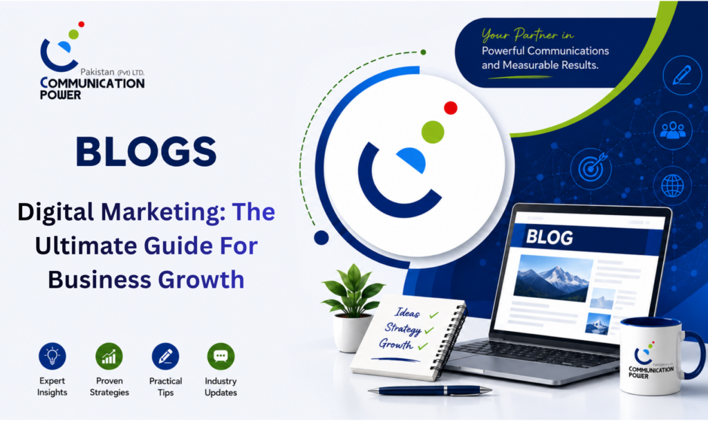 Digital Marketing: The Ultimate Guide for Business Growth